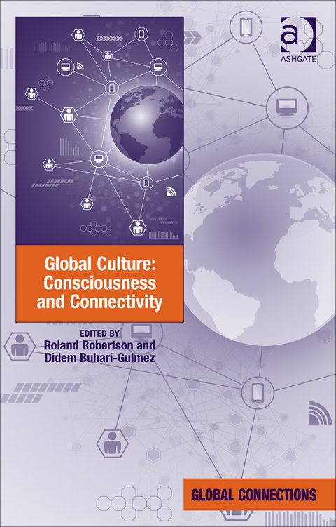 Cover image for book Global Culture: Consciousness and Connectivity