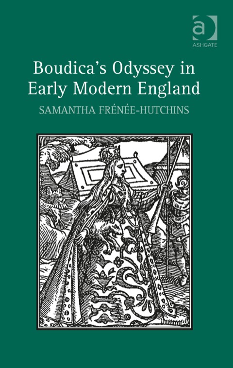 Cover image for book Boudica's Odyssey in Early Modern England