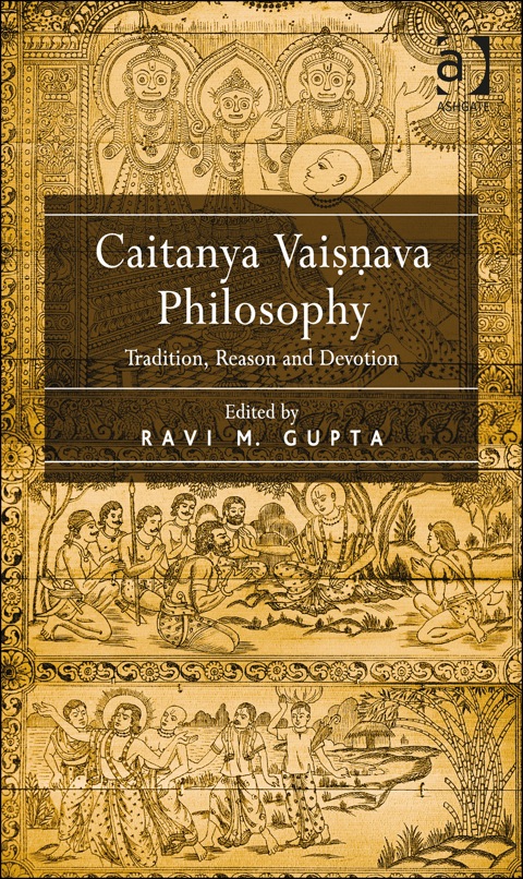 Cover image for book Caitanya Vaisnava Philosophy: Tradition, Reason and Devotion