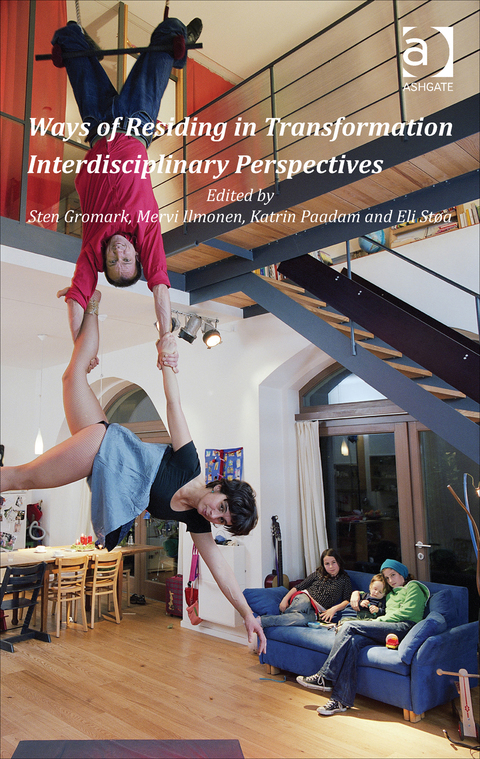 Cover image for book Ways of Residing in Transformation: Interdisciplinary Perspectives