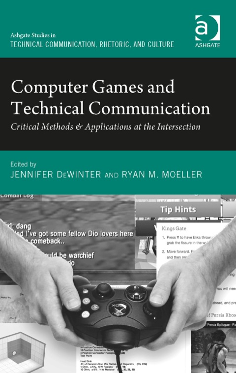 Cover image for book Computer Games and Technical Communication: Critical Methods and Applications at the Intersection