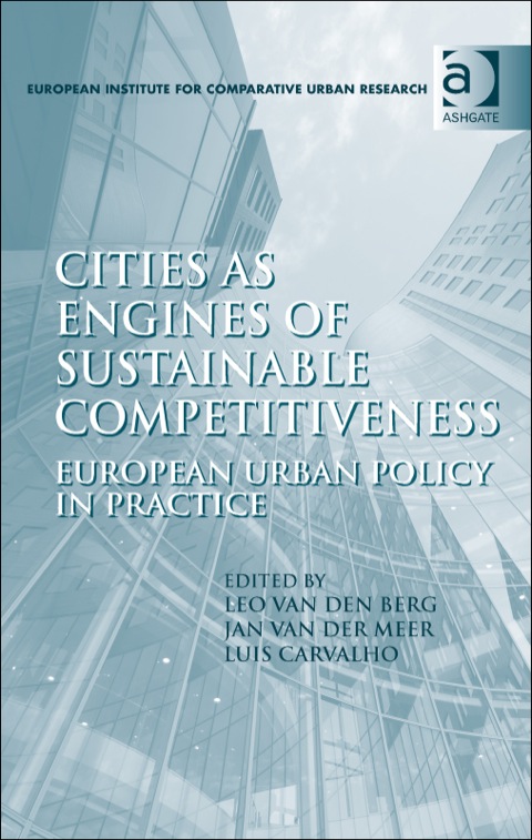 Cover image for book Cities as Engines of Sustainable Competitiveness: European Urban Policy in Practice