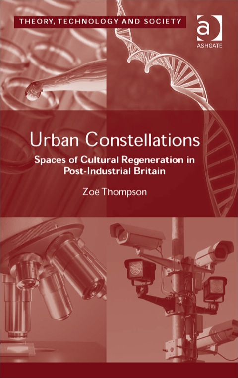 Cover image for book Urban Constellations: Spaces of Cultural Regeneration in Post-Industrial Britain
