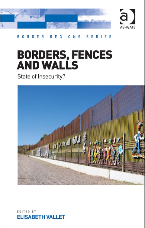 Cover image for book Borders, Fences and Walls: State of Insecurity?