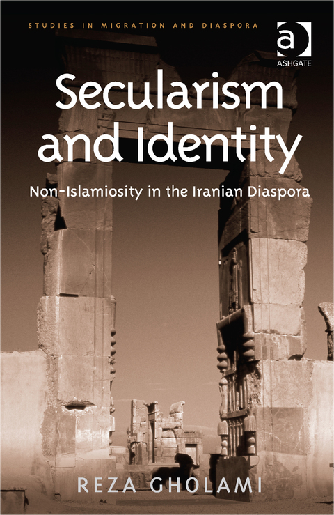 Cover image for book Secularism and Identity: Non-Islamiosity in the Iranian Diaspora
