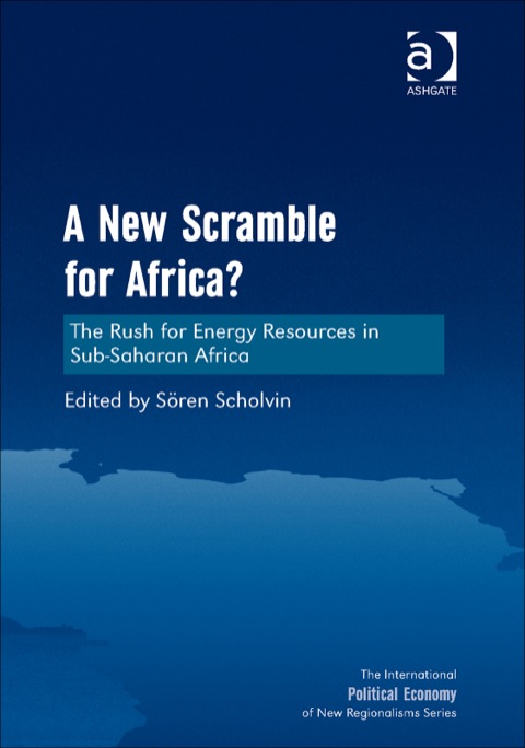 Cover image for book A New Scramble for Africa?: The Rush for Energy Resources in Sub-Saharan Africa