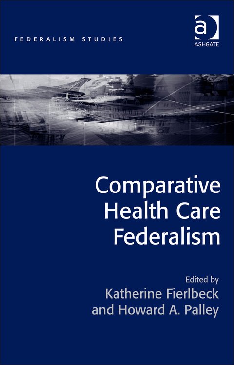 Cover image for book Comparative Health Care Federalism