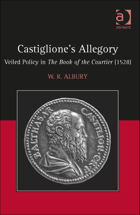Cover image for book Castiglione's Allegory: Veiled Policy in The Book of the Courtier (1528)