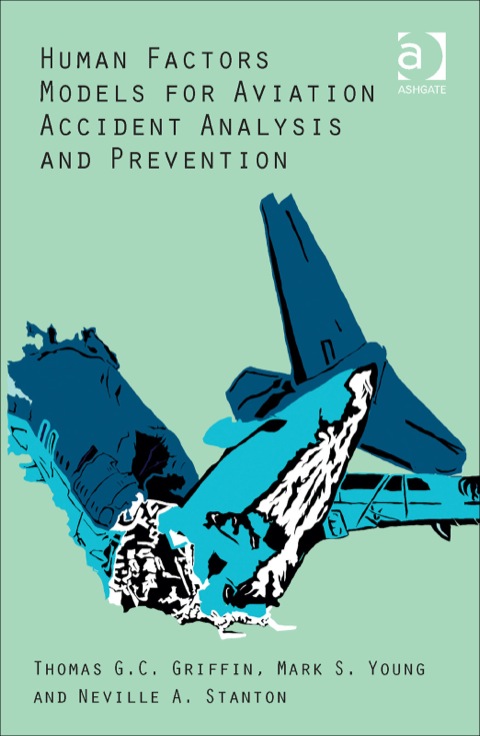 Cover image for book Human Factors Models for Aviation Accident Analysis and Prevention