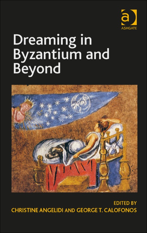 Cover image for book Dreaming in Byzantium and Beyond