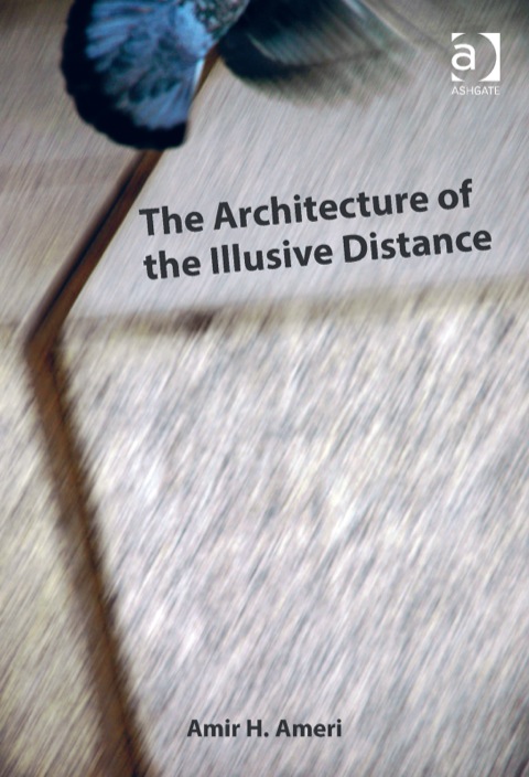 Cover image for book The Architecture of the Illusive Distance