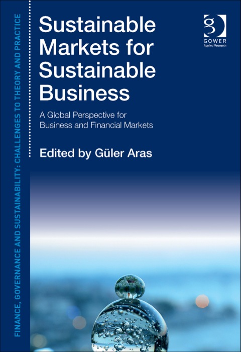 Cover image for book Sustainable Markets for Sustainable Business: A Global Perspective for Business and Financial Markets