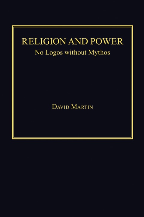 Cover image for book Religion and Power: No Logos without Mythos