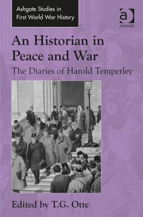 Cover image for book An Historian in Peace and War: The Diaries of Harold Temperley