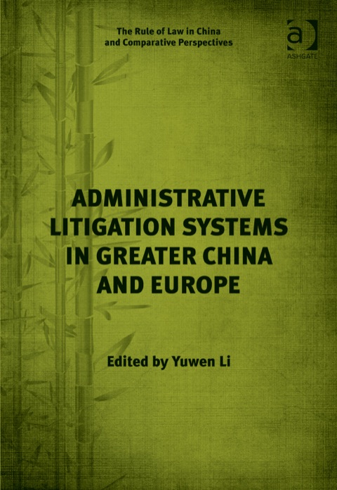Cover image for book Administrative Litigation Systems in Greater China and Europe