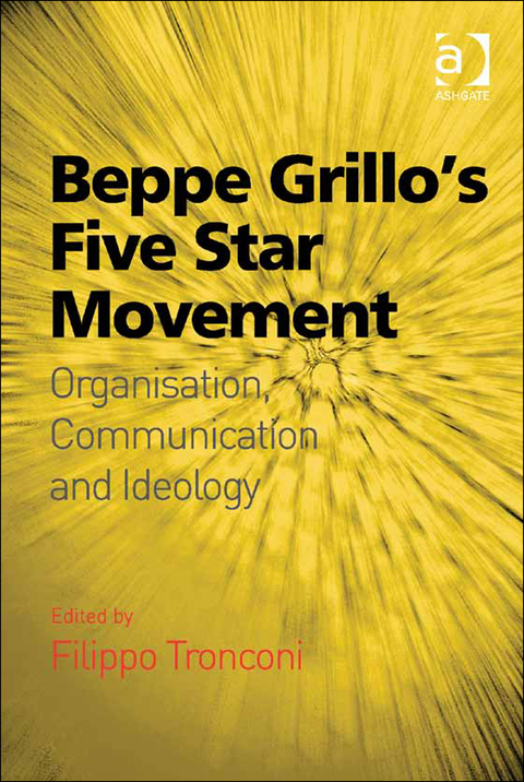 Cover image for book Beppe Grillo's Five Star Movement: Organisation, Communication and Ideology