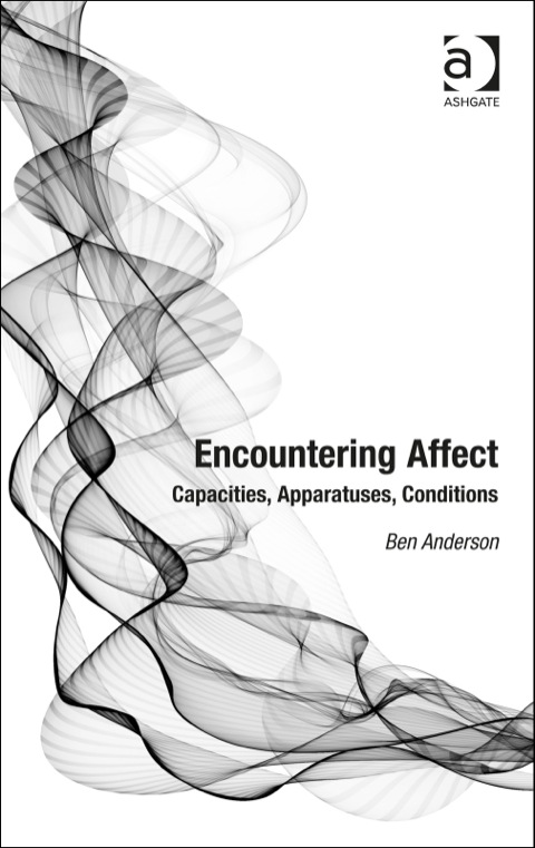 Cover image for book Encountering Affect: Capacities, Apparatuses, Conditions
