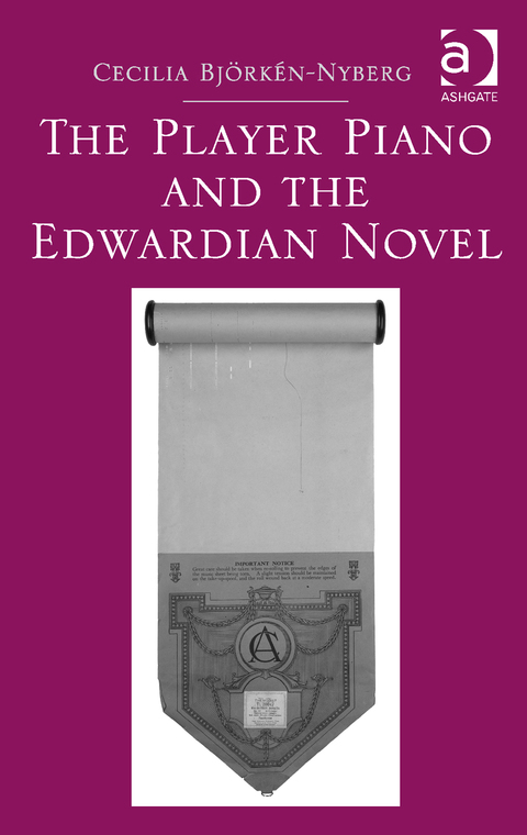 Cover image for book The Player Piano and the Edwardian Novel