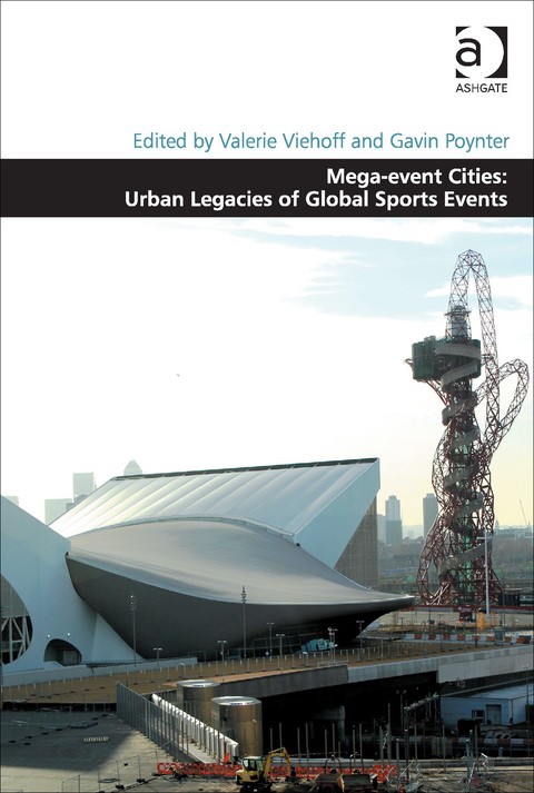 Cover image for book Mega-event Cities: Urban Legacies of Global Sports Events