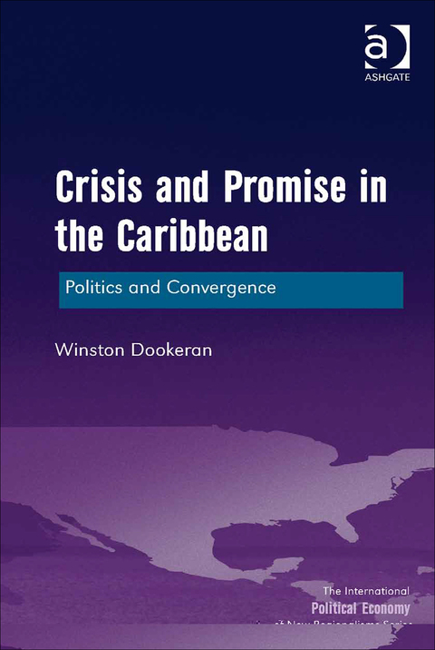 Cover image for book Crisis and Promise in the Caribbean: Politics and Convergence
