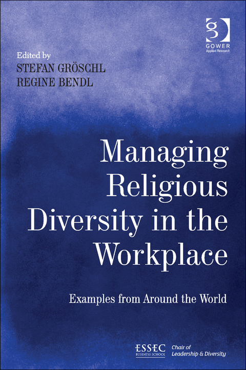 Cover image for book Managing Religious Diversity in the Workplace: Examples from Around the World