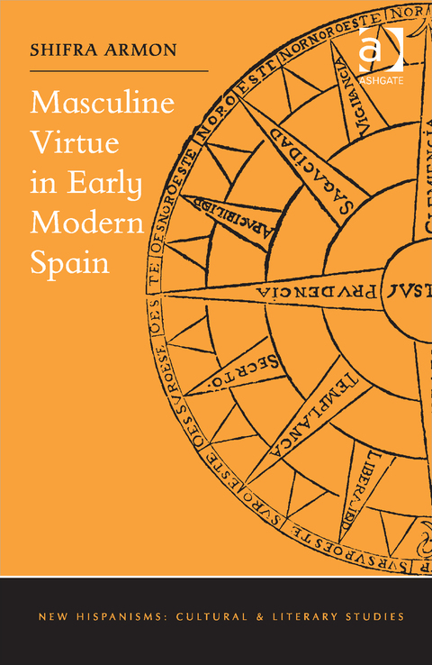 Cover image for book Masculine Virtue in Early Modern Spain