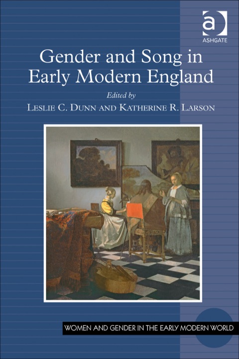 Cover image for book Gender and Song in Early Modern England