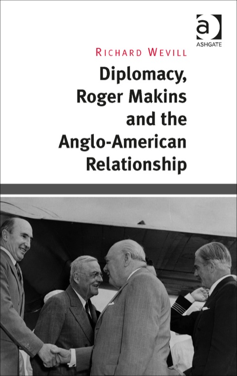 Cover image for book Diplomacy, Roger Makins and the Anglo-American Relationship