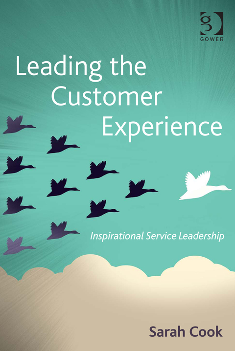 Cover image for book Leading the Customer Experience: Inspirational Service Leadership