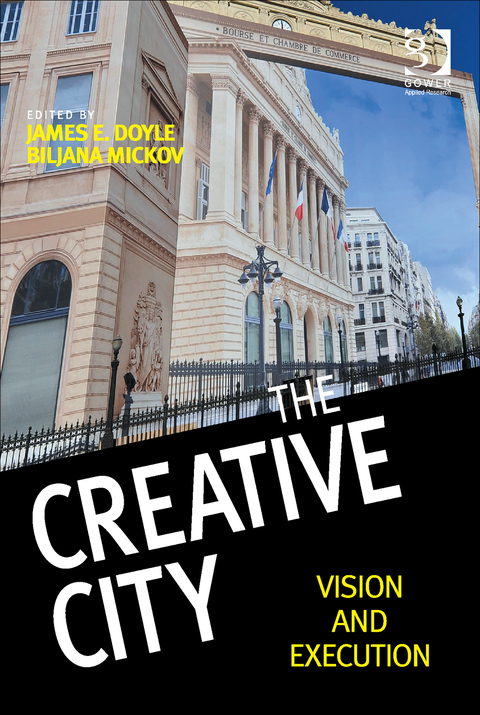 Cover image for book The Creative City: Vision and Execution