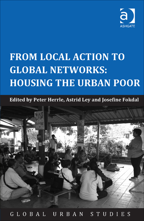 Cover image for book From Local Action to Global Networks: Housing the Urban Poor