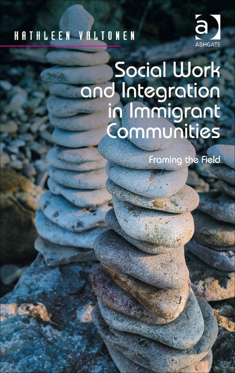 Cover image for book Social Work and Integration in Immigrant Communities: Framing the Field
