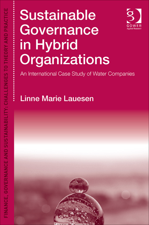 Cover image for book Sustainable Governance in Hybrid Organizations: An International Case Study of Water Companies