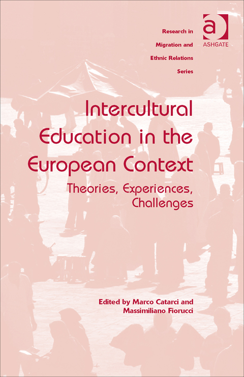 Cover image for book Intercultural Education in the European Context: Theories, Experiences, Challenges