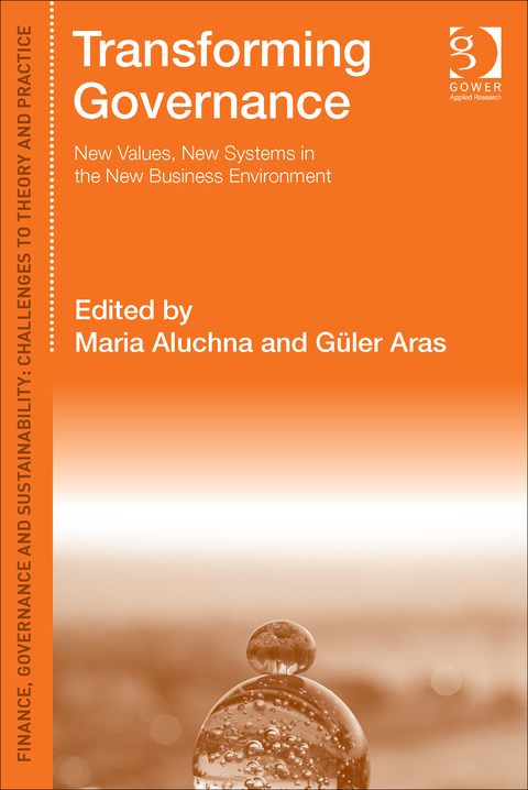 Cover image for book Transforming Governance: New Values, New Systems in the New Business Environment