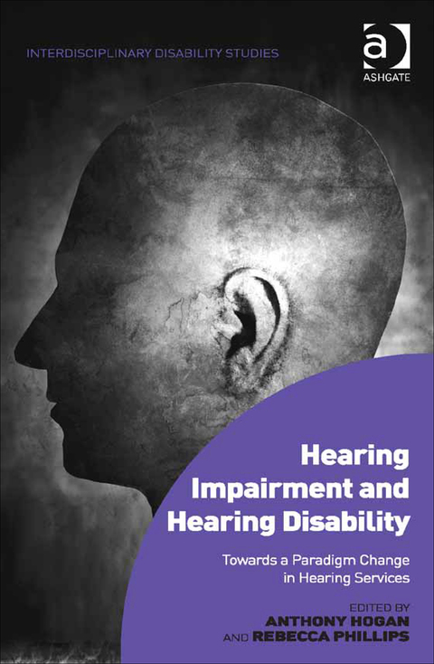Cover image for book Hearing Impairment and Hearing Disability: Towards a Paradigm Change in Hearing Services