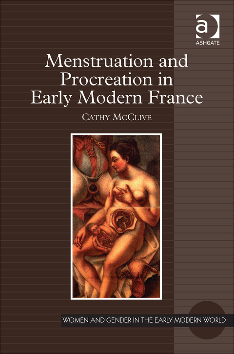 Cover image for book Menstruation and Procreation in Early Modern France