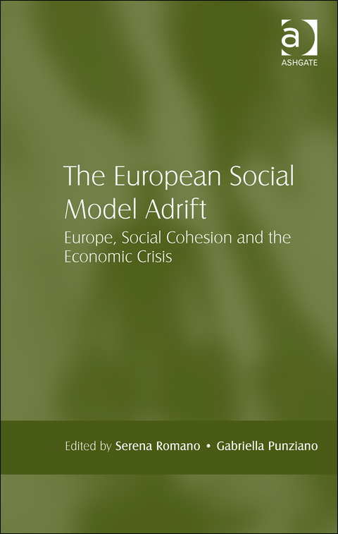 Cover image for book The European Social Model Adrift: Europe, Social Cohesion and the Economic Crisis