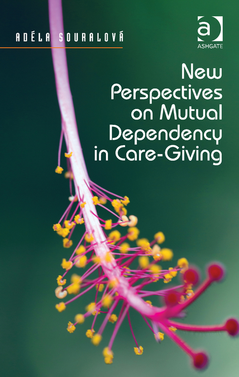 Cover image for book New Perspectives on Mutual Dependency in Care-Giving