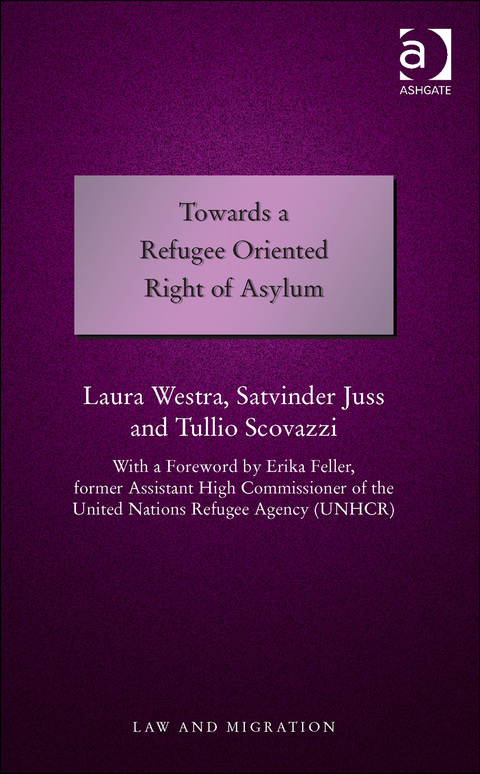 Cover image for book Towards a Refugee Oriented Right of Asylum