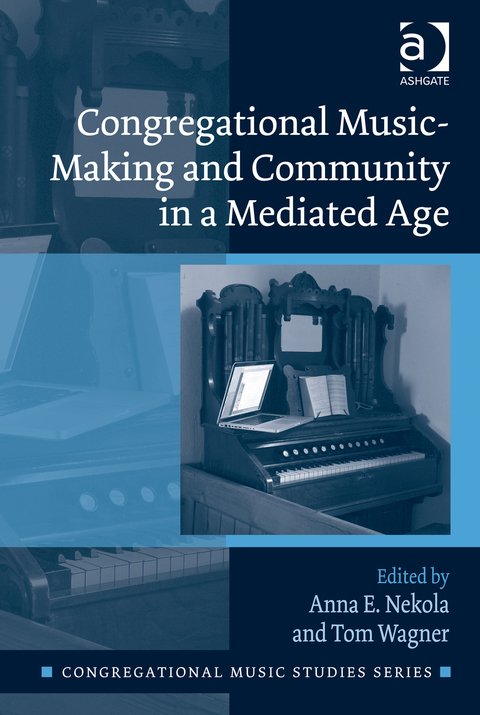 Cover image for book Congregational Music-Making and Community in a Mediated Age