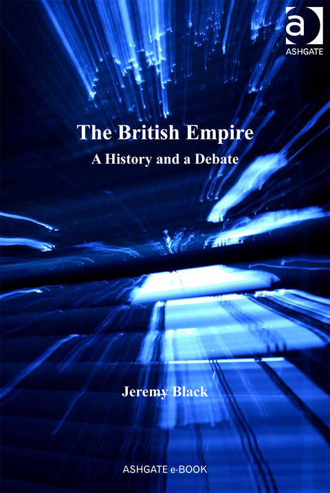 Cover image for book The British Empire: A History and a Debate