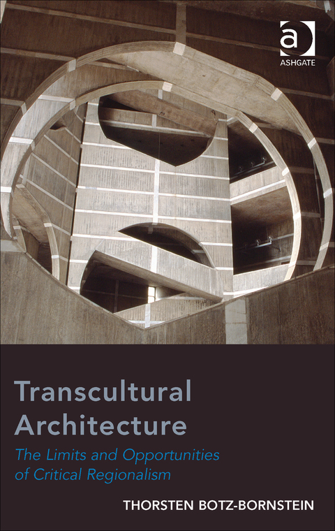 Cover image for book Transcultural Architecture: The Limits and Opportunities of Critical Regionalism