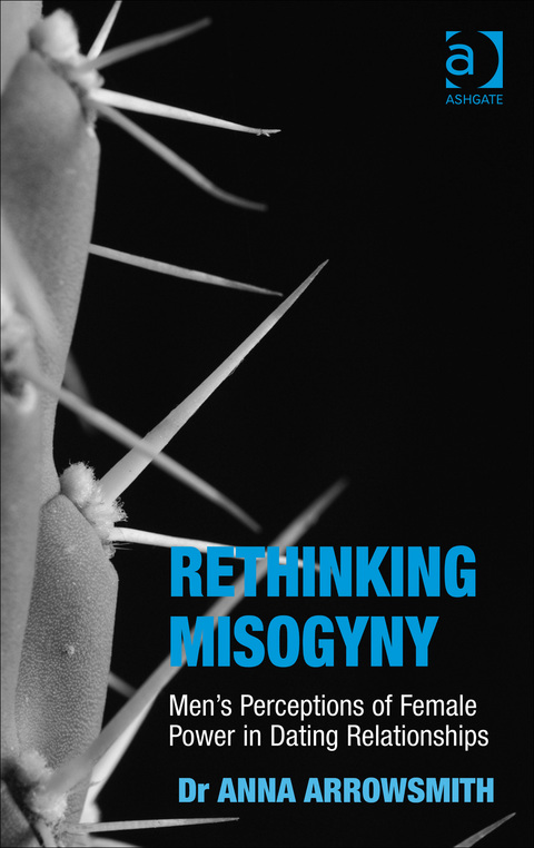 Cover image for book Rethinking Misogyny: Men's Perceptions of Female Power in Dating Relationships