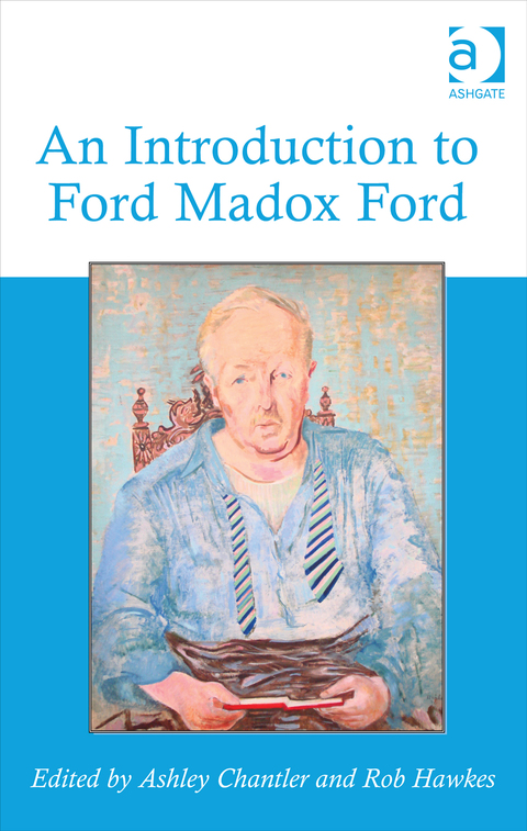 Cover image for book An Introduction to Ford Madox Ford