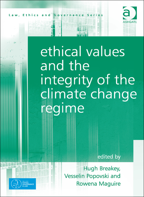 Cover image for book Ethical Values and the Integrity of the Climate Change Regime