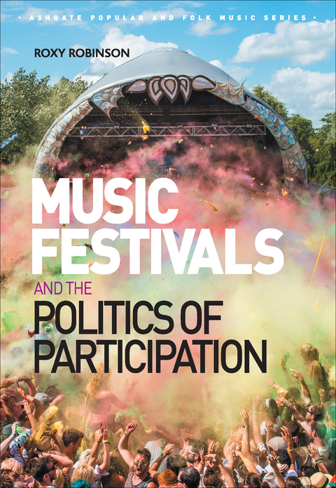 Cover image for book Music Festivals and the Politics of Participation