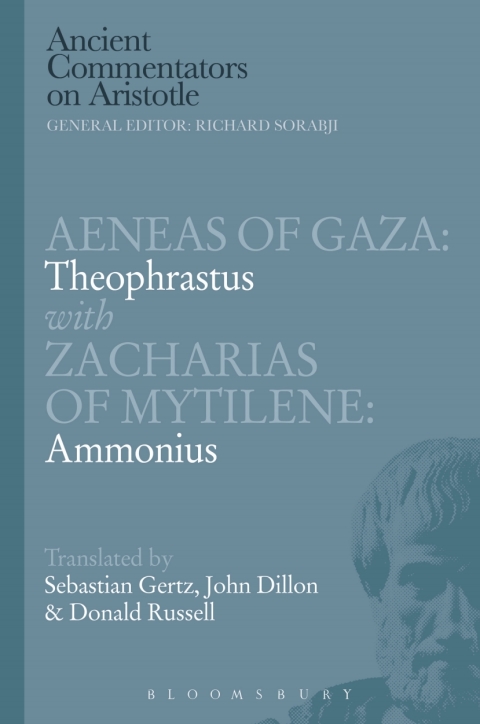 Cover image for book Aeneas of Gaza: Theophrastus with Zacharias of Mytilene: Ammonius