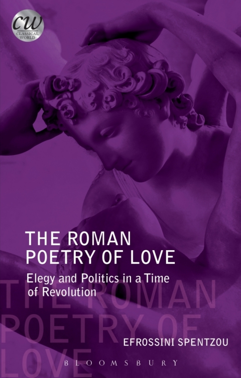 Cover image for book The Roman Poetry of Love