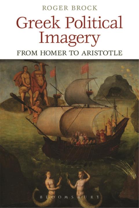Cover image for book Greek Political Imagery from Homer to Aristotle